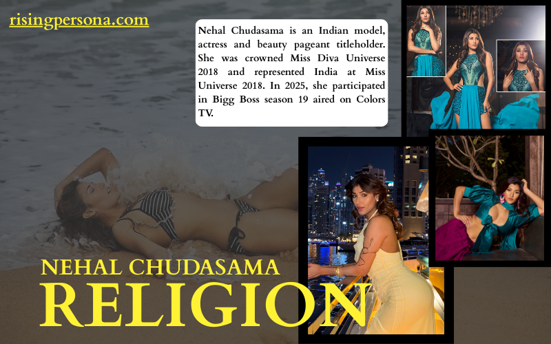 Nehal Chudasama Religion – From Miss Universe India to Bigg Boss 19 & The 50!! Nehal Chudasama Religion